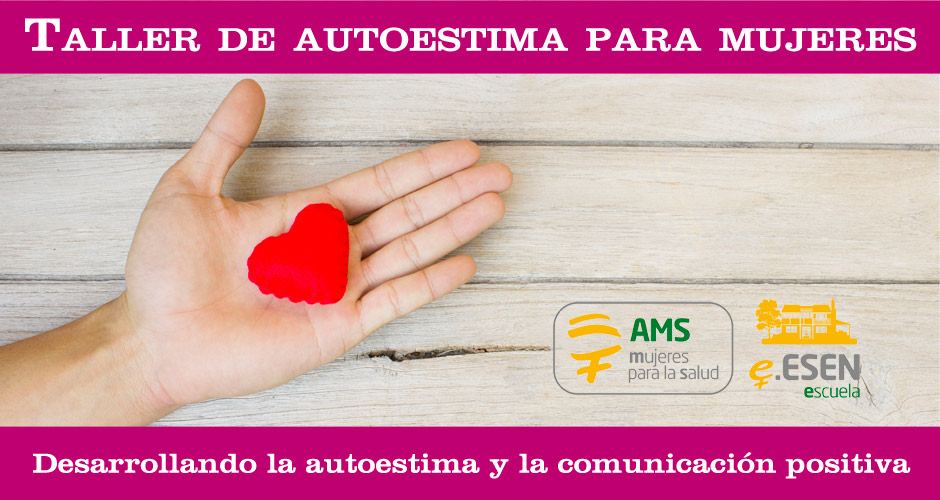 Taller De Autoestima Para Mujeres Escuela Esen Escuela Esen 7413